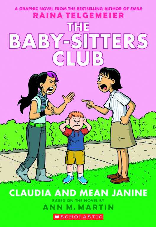 The Babysitters Club Graphic Novel Vol. 4: Claudia and Mean Janine